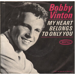 Bobby Vinton My Heart Belongs To Only You USED VINYL 7INCH 45 RPM STYRENE