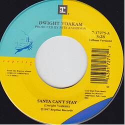 Dwight Yoakam Santa Can't Stay / The Christmas Song (Chestnuts Roasting On An Open Fire) USED VINYL 7INCH 45 RPM