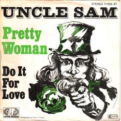 Uncle Sam (2) Pretty Woman USED VINYL 7INCH 45 RPM SINGLE