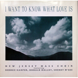 The New Jersey Mass Choir I Want To Know What Love Is USED VINYL 12INCH 45 RPM SINGLE