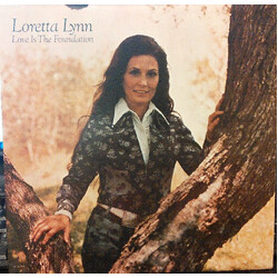 Loretta Lynn Love Is The Foundation Vinyl LP USED