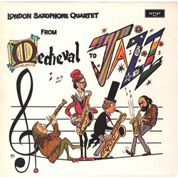 London Saxophone Quartet From Medieval To Jazz Vinyl LP USED