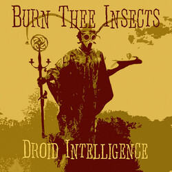 Burn Thee Insects Droid Intelligence Vinyl LP USED