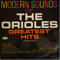The Orioles / Sonny Til Modern Sounds Of The Orioles Greatest Hits Vinyl LP USED