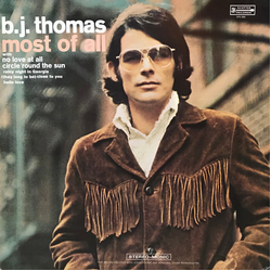 B.J. Thomas Most Of All Vinyl LP USED