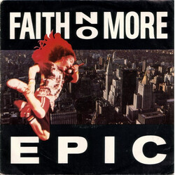 Faith No More Epic USED VINYL 7INCH 45 RPM SINGLE REISSUE STEREO