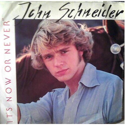 John Schneider It's Now Or Never USED VINYL 7INCH 45 RPM SINGLE STYRENE STEREO