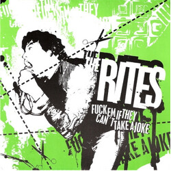 The Rites Fuck Em If They Can't Take A Joke USED VINYL 7INCH 33 S RPM