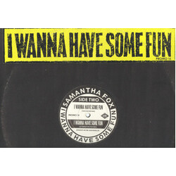 Samantha Fox I Wanna Have Some Fun VINYL 12" USED