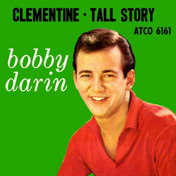 Bobby Darin Clementine / Tall Story USED VINYL 7INCH 45 RPM SINGLE