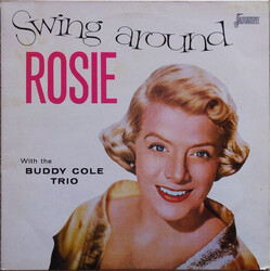 Rosemary Clooney / The Buddy Cole Trio Swing Around Rosie Vinyl LP USED
