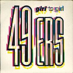 49ers Girl To Girl USED VINYL 7INCH 45 RPM SINGLE STEREO