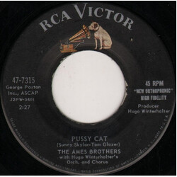 The Ames Brothers / Hugo Winterhalter's Orchestra And Chorus Pussy Cat / No One But You (In My Heart) USED VINYL 7INCH 45 RPM SINGLE