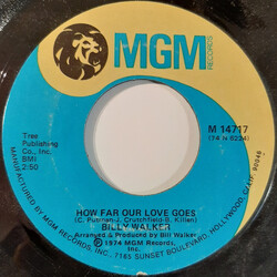 Billy Walker How Far Our Love Goes USED VINYL 7INCH 45 RPM STYRENE