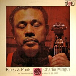 Charles Mingus Blues & Roots Vinyl LP USED