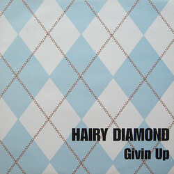 Hairy Diamond Givin Up VINYL 12" USED