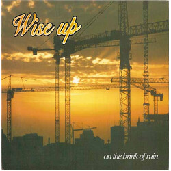 Wise Up (2) On The Brink Of Ruin USED VINYL 7INCH 33 S RPM