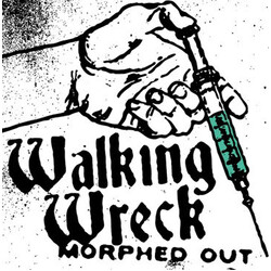 Walking Wreck Morphed Out USED VINYL 7INCH EP 45 RPM