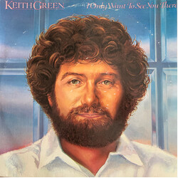 Keith Green (2) I Only Want To See You Here Vinyl LP USED
