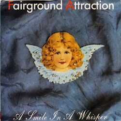 Fairground Attraction A Smile In A Whisper USED VINYL 7INCH 45 RPM SINGLE