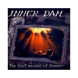 Inner Dam The Last Second Of Forever USED VINYL 7INCH 33 S RPM 45 RPM