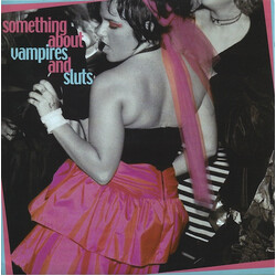Something About Vampires And Sluts Something About Vampires And Sluts USED VINYL 7INCH