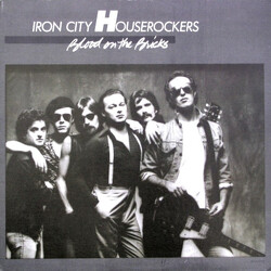 Iron City Houserockers Blood On The Bricks Vinyl LP USED