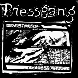 Pressgang (3) Admit Nothing Blame Everyone Be Bitter USED VINYL 7INCH 33 S RPM