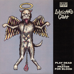 Lubricated Goat Play Dead b/w Prayer For Blood USED VINYL 7INCH 45 RPM SINGLE