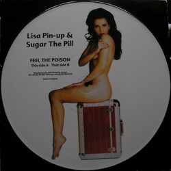 Lisa Pin-Up / Sugar The Pill Feel The Poison USED VINYL 12INCH LIMITED EDITION PICTURE DISC