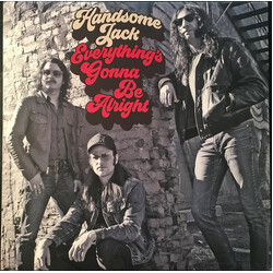 Handsome Jack Everything's Gonna Be Alright Vinyl LP USED