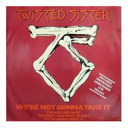 Twisted Sister We're Not Gonna Take It USED VINYL 12INCH 45 RPM SINGLE