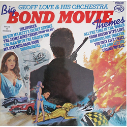 Geoff Love & His Orchestra Big Bond Movie Themes Vinyl LP USED