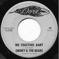 Smoky & The Bears We Together Baby / Let's Dance USED VINYL 7INCH 45 RPM SINGLE