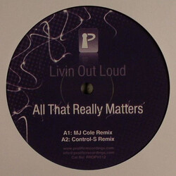 Livin' Out Loud All That Really Matters USED VINYL 12INCH 33 S RPM