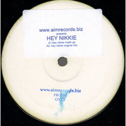 Nikkie S & Nyke Hey Nikkie (Mash Up) USED VINYL 12INCH 33 S RPM SINGLE SIDED PROMO REISSUE WHITE LABEL