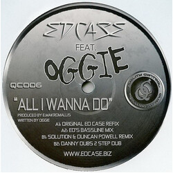 Ed Case / Oggie All I Wanna Do USED VINYL 12INCH 33 S RPM