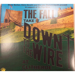 The Fall Take It Down To The Wire At Clitheroe Castle Vinyl LP USED