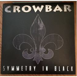 Crowbar (2) Symmetry In Black Vinyl LP USED
