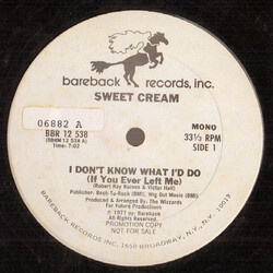 Sweet Cream I Don't Know What I'd Do (If You Ever Left Me) VINYL 12" USED