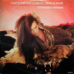 Dead Or Alive That's The Way (I Like It) (Extended Version) VINYL 12" USED
