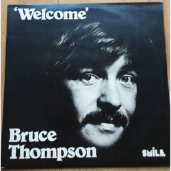 Bruce Thompson (4) Welcome Vinyl LP USED