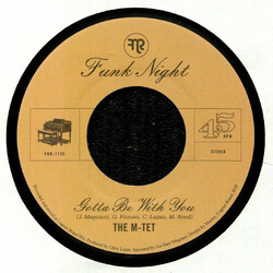 The M-Tet Gotta Be With You USED VINYL 7INCH 45 RPM