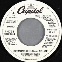 Desmond Child And Rouge Goodbye Baby USED VINYL 7INCH 45 RPM PROMO STEREO MONO