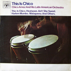 Chico Arnez & His Latin American Orchestra This Is Chico Vinyl LP USED
