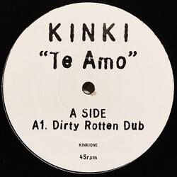 Kinki Te Amo (Dirty Rotten Dub) USED VINYL 12INCH 45 RPM SINGLE SIDED PROMO