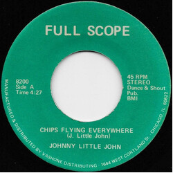 John Littlejohn Chips Flying Everywhere / Johnny's Blues USED VINYL 7INCH 45 RPM SINGLE STEREO