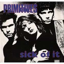 The Primitives Sick Of It USED VINYL 12INCH 45 RPM SINGLE