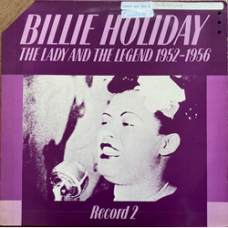 Billie Holiday The Lady And The Legend 1952-1956, Record 2 Vinyl LP USED