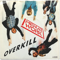 Men At Work Overkill Vinyl 7" USED
